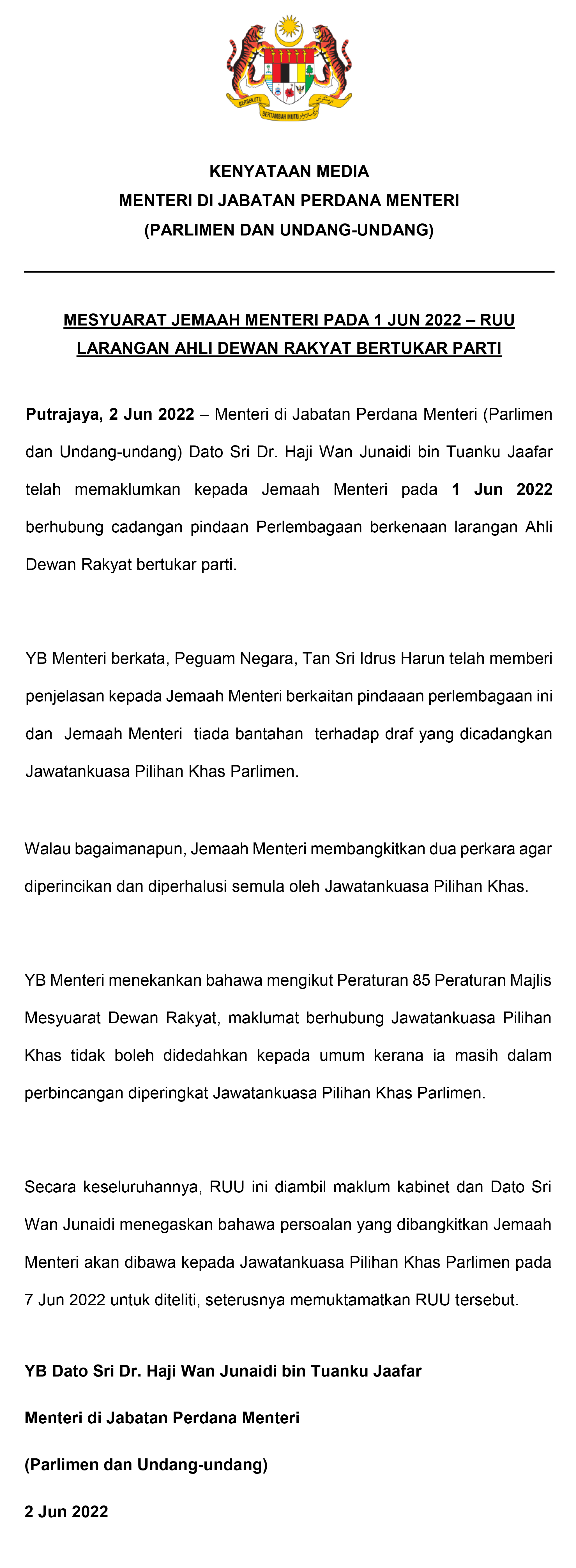 1 JUN 2022   KENYATAAN MEDIA RUU LARANGAN AHLI DEWAN RAKYAT BERPINDAH PARTI